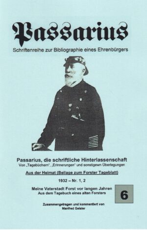Passarius. Schriftenreihe zur Bibliographie eines Ehrenbürgers (Band 6)